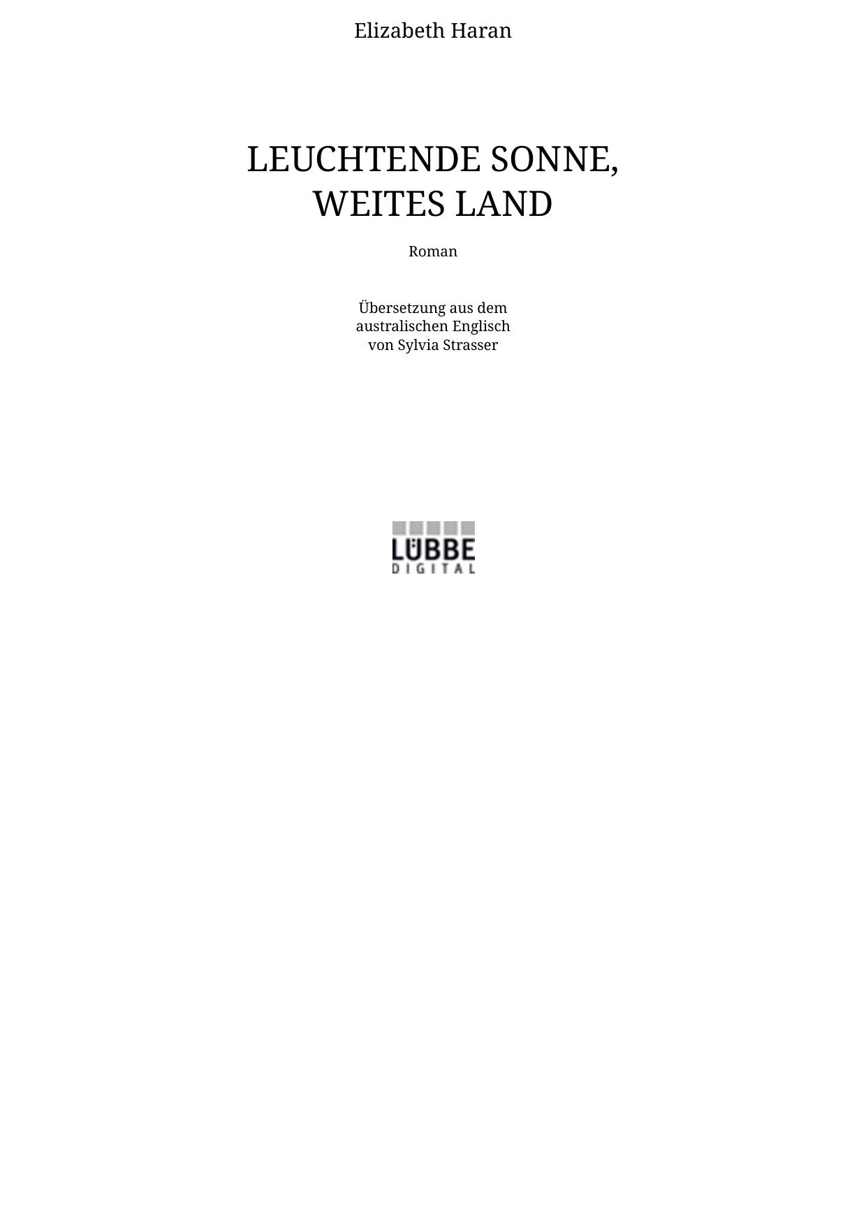 Leuchtende Sonne weites Land - Roman