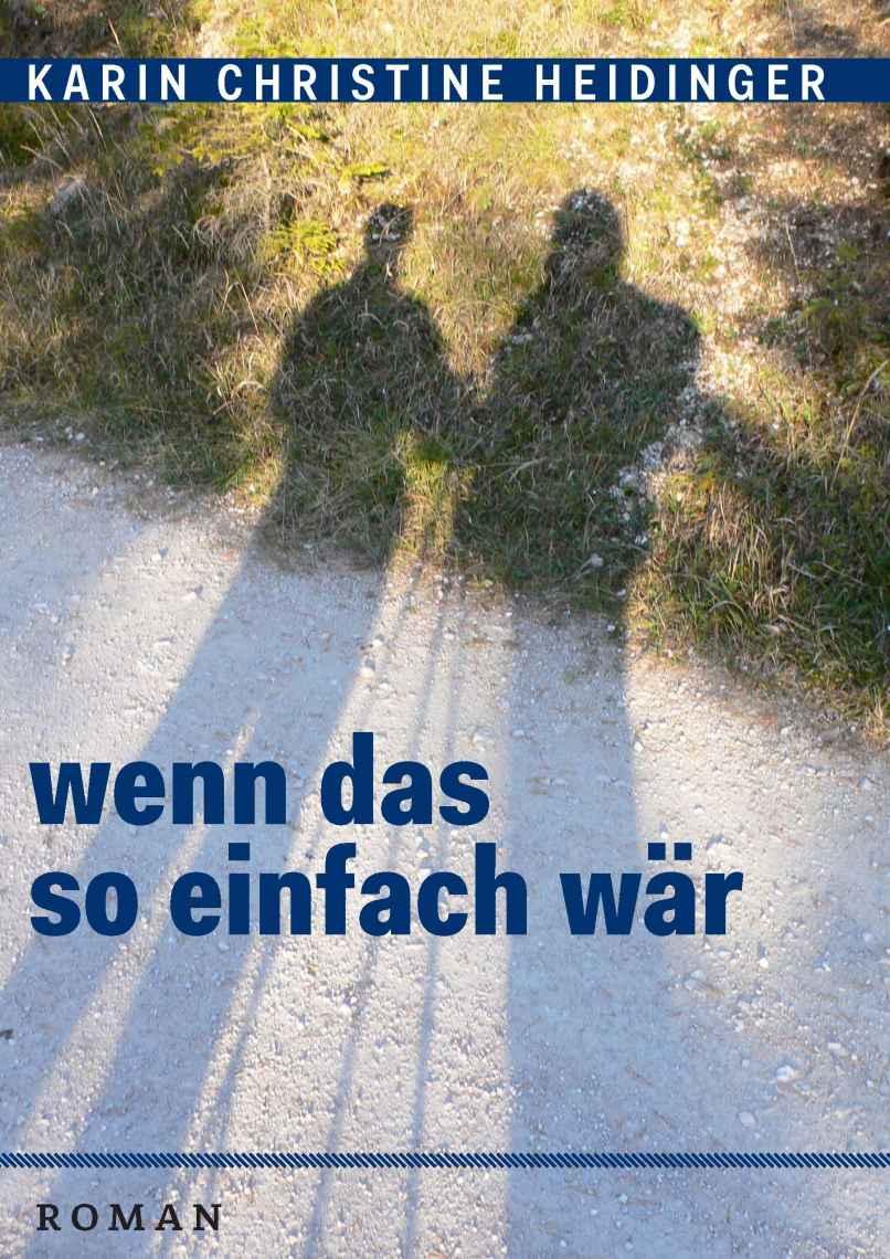 Wenn das so einfach wär