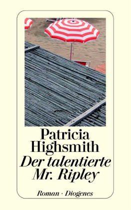 Tom Ripley 01 - Der talentierte Mr Ripley