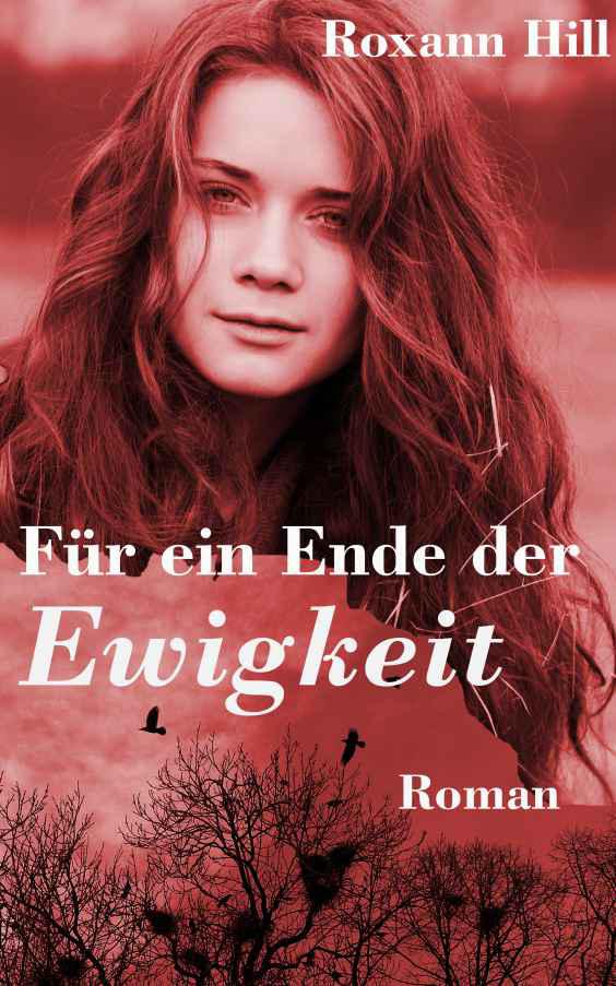 Für ein Ende der Ewigkeit (Lilith-Saga) (German Edition)