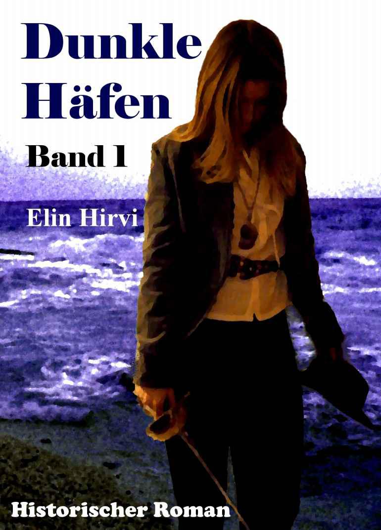 Dunkle Häfen - Band 1