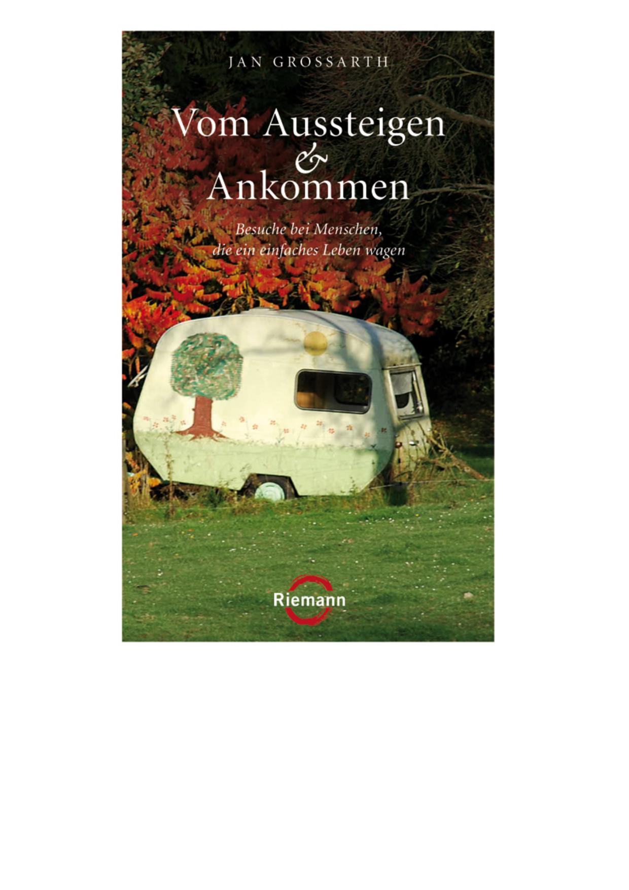 Vom Aussteigen und Ankommen
