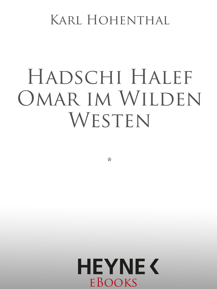 Hadschi Halef Omar im Wilden Westen