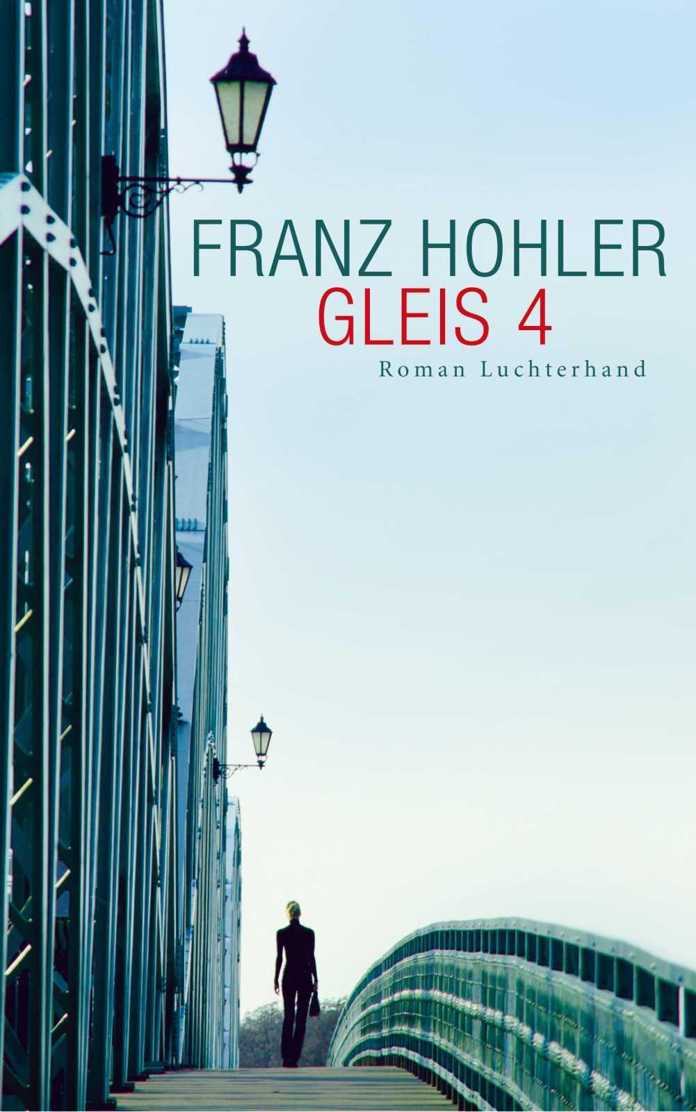 Gleis 4: Roman (German Edition)