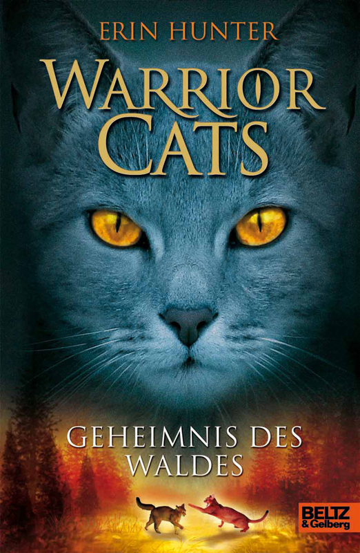 Warrior Cats. Geheimnis des Waldes - Hunter, E: Warrior Cats. Geheimnis des Waldes - Warrior Cats. Forest of Secrets