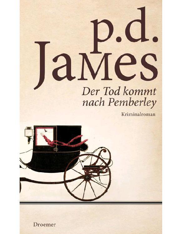 Der Tod kommt nach Pemberley: Kriminalroman (German Edition)