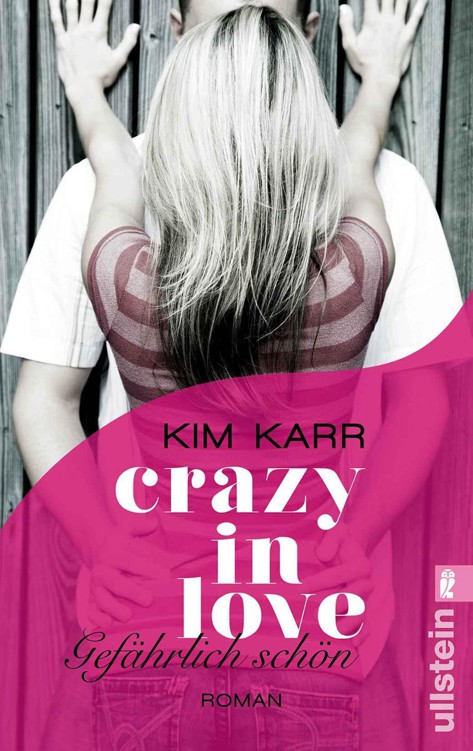 Gefährlich schön - Crazy in Love 1 (German Edition)