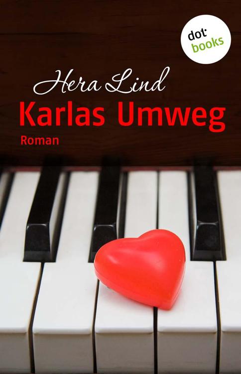 Karlas Umweg: Roman (German Edition)