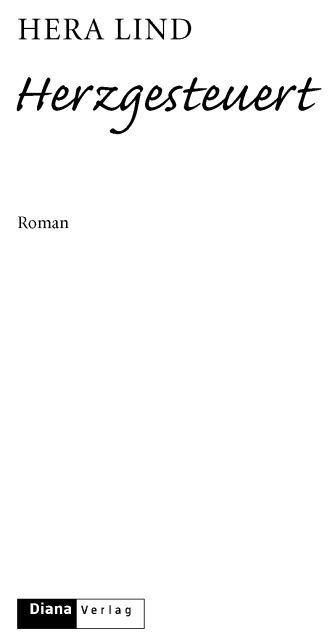 Herzgesteuert: Roman (German Edition)