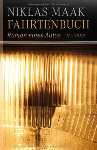 Fahrtenbuch - Roman Eines Autos