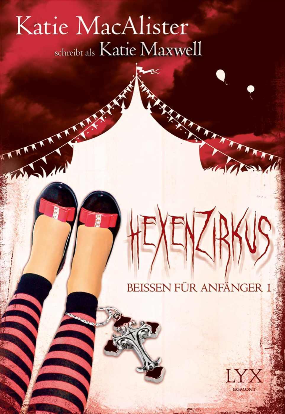 Beißen für Anfänger 1: Hexenzirkus (German Edition)