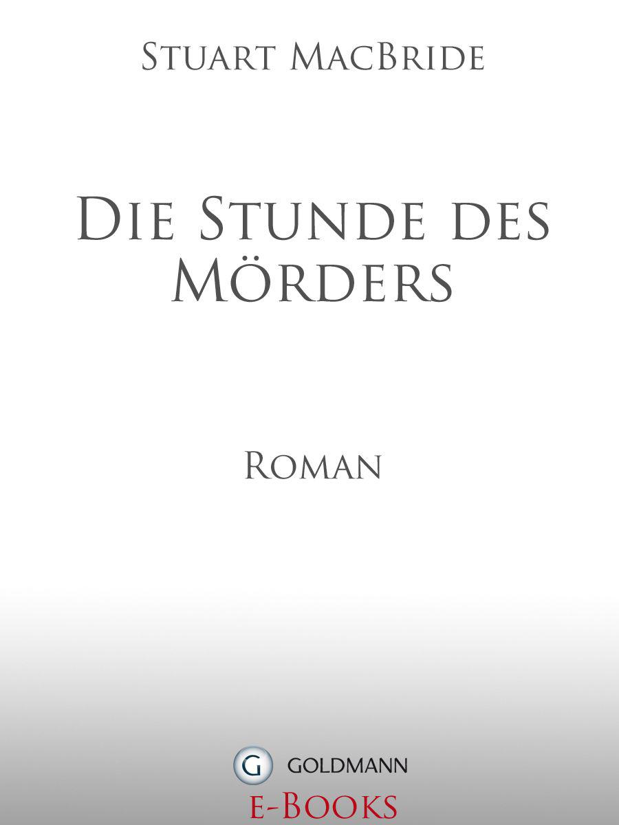 Die Stunde des Mörders: Roman (German Edition)