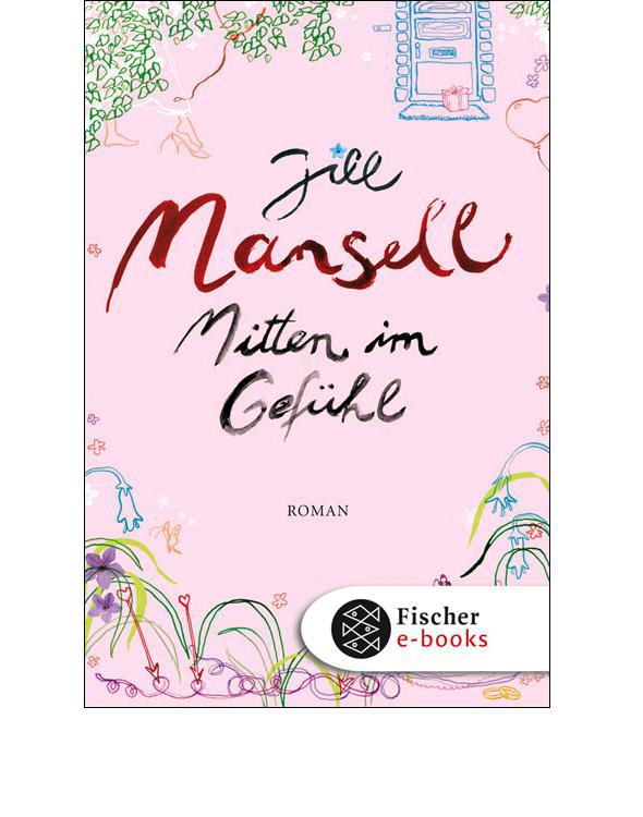 Mitten im Gefühl: Roman (German Edition)
