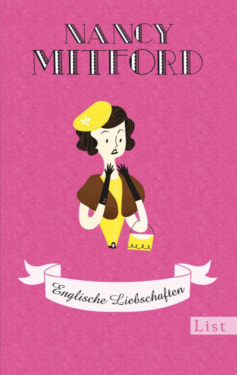 Englische Liebschaften (Nancy Mitford - Meisterwerke neu aufgelegt) (German Edition)