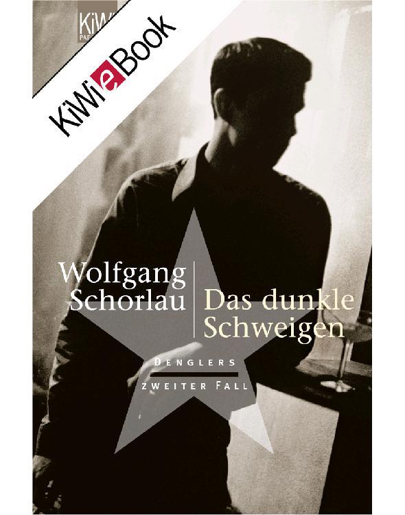 Das dunkle Schweigen: Denglers zweiter Fall (German Edition)