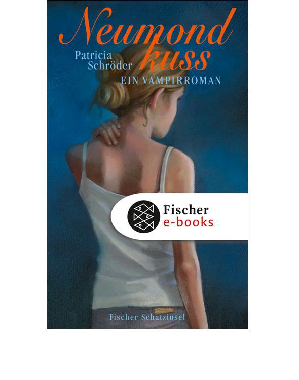 Neumondkuss: Ein Vampirroman (German Edition)
