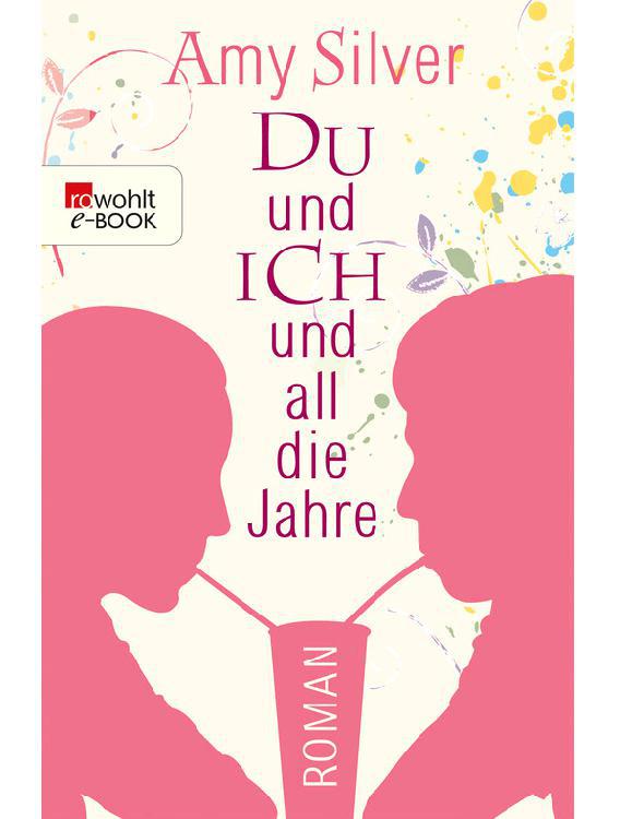 Du und ich und all die Jahre (German Edition)