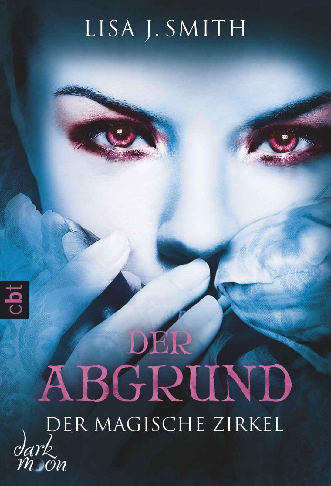 Der magische Zirkel - Der Abgrund: Band 4 (German Edition)