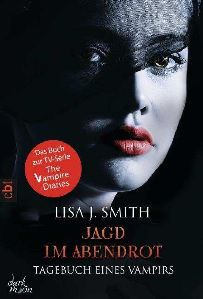 Tagebuch eines Vampirs 8 - Jagd im Abendrot