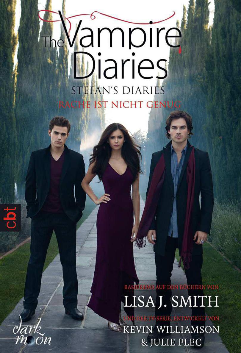 The Vampire Diaries - Stefan's Diaries - Rache ist nicht genug: Band 3 (German Edition)