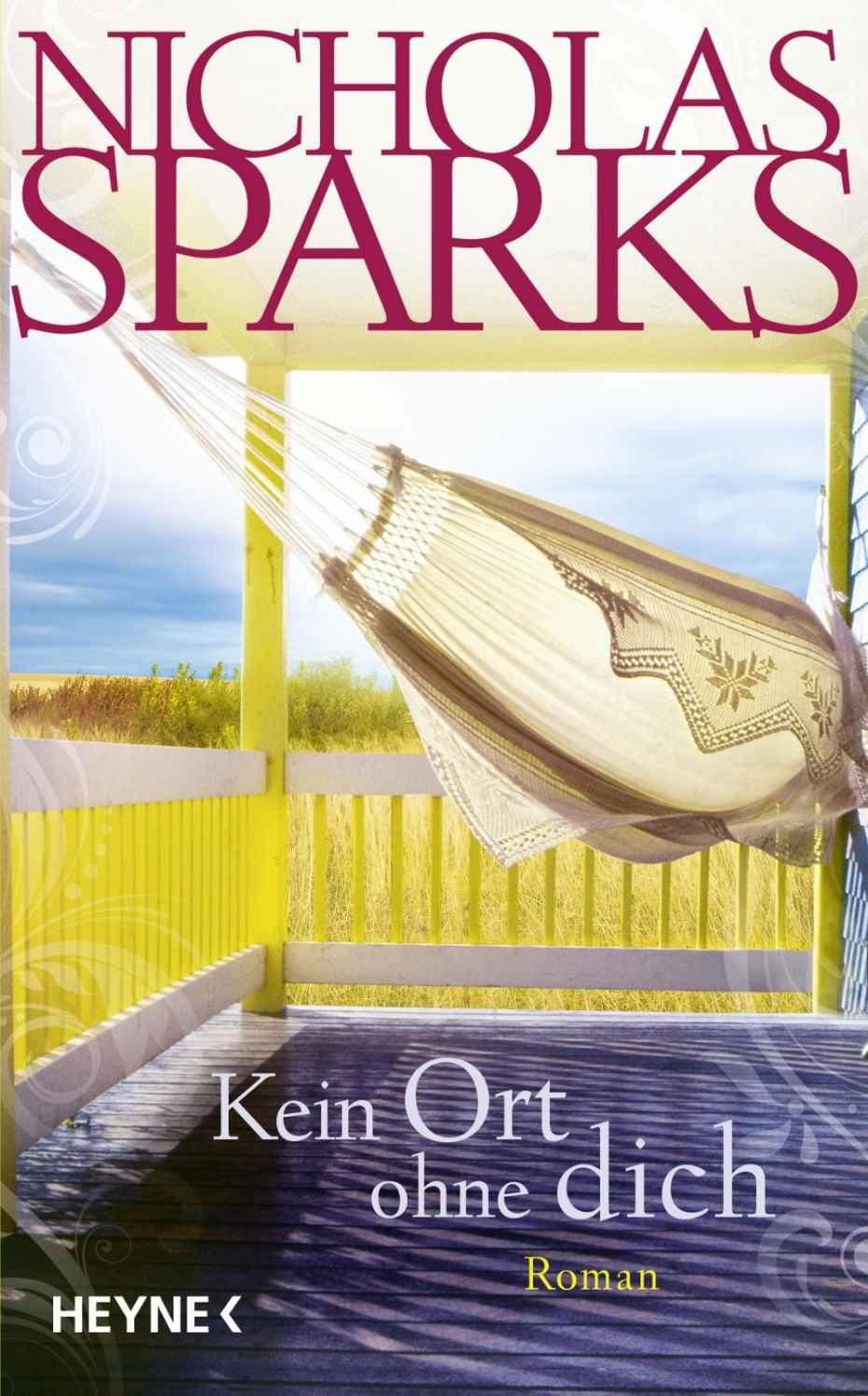 Kein Ort ohne dich: Roman (German Edition)