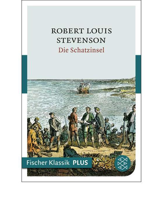 Die Schatzinsel: Roman (Fischer Klassik PLUS) (German Edition)