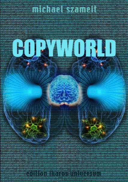 Copyworld: Roman (German Edition)