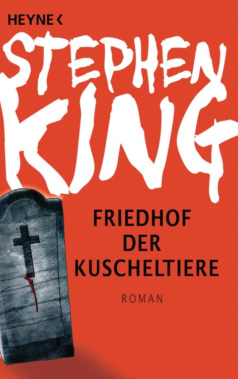 Friedhof Der Kuscheltiere: Roman