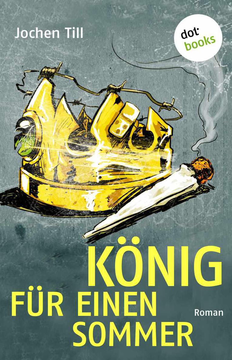 König für einen Sommer: Roman (German Edition)
