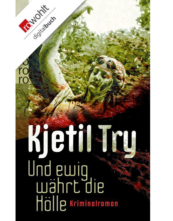 Und ewig währt die Hölle (German Edition)