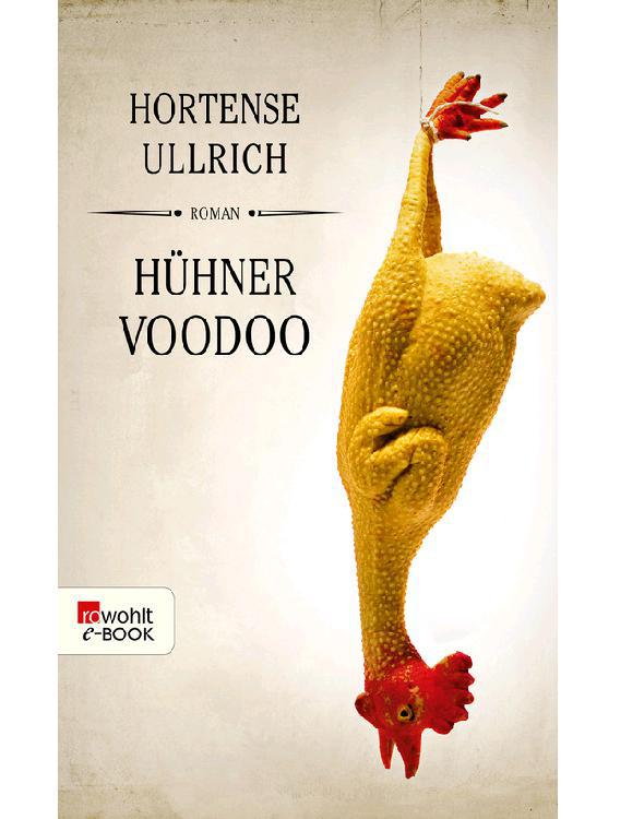 Hühner Voodoo (German Edition)