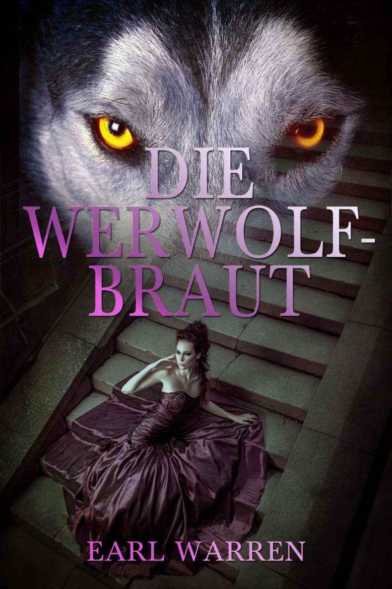 Die Werwolfbraut (German Edition)