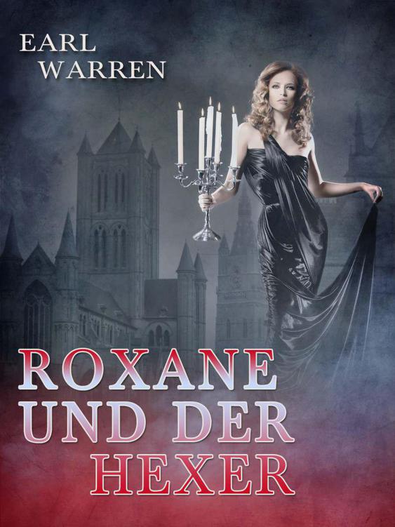 Roxane und der Hexer (German Edition)