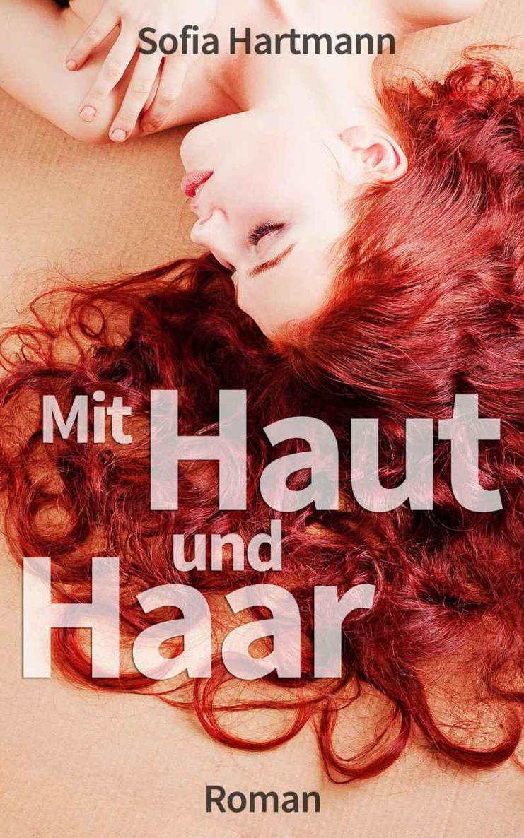 Mit Haut und Haar (German Edition)