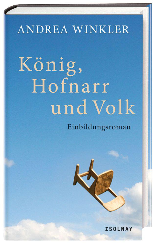 König, Hofnarr und Volk: Einbildungsroman (German Edition)
