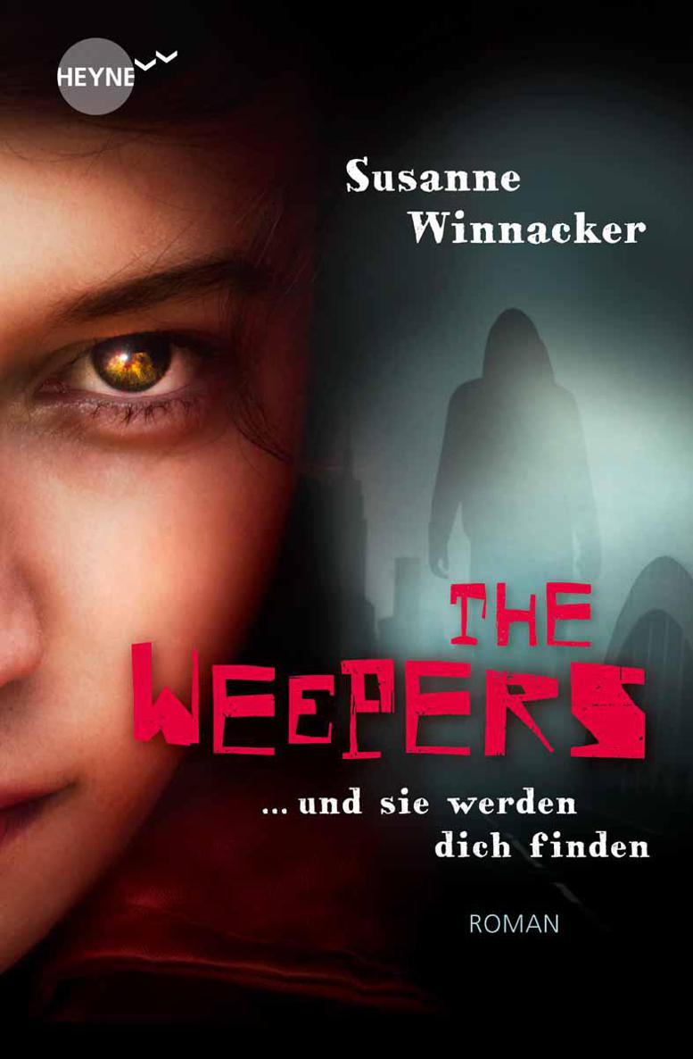 The Weepers - Und sie werden dich finden: Roman (German Edition)