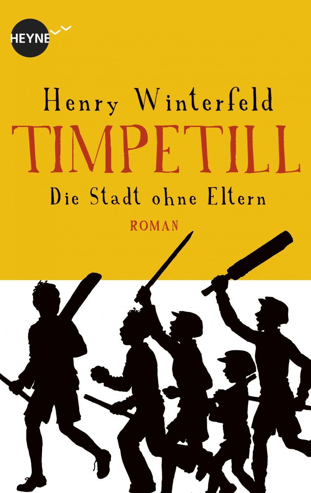 Timpetill - Die Stadt ohne Eltern: Roman (Heyne fliegt) (German Edition)