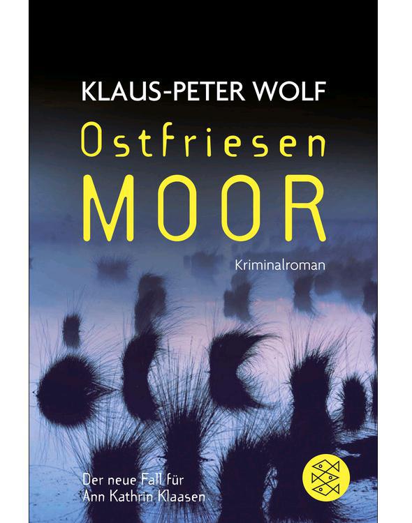 Ostfriesenmoor: Der siebte Fall für Ann Kathrin Klaasen (German Edition)