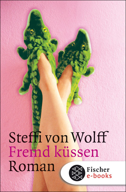 Fremd küssen. Roman