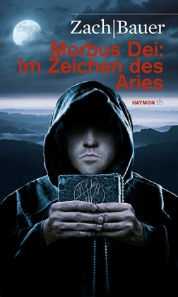 Morbus Dei: Im Zeichen des Aries: Roman (German Edition)