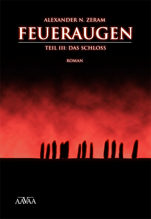 Feueraugen III. Das Schloss