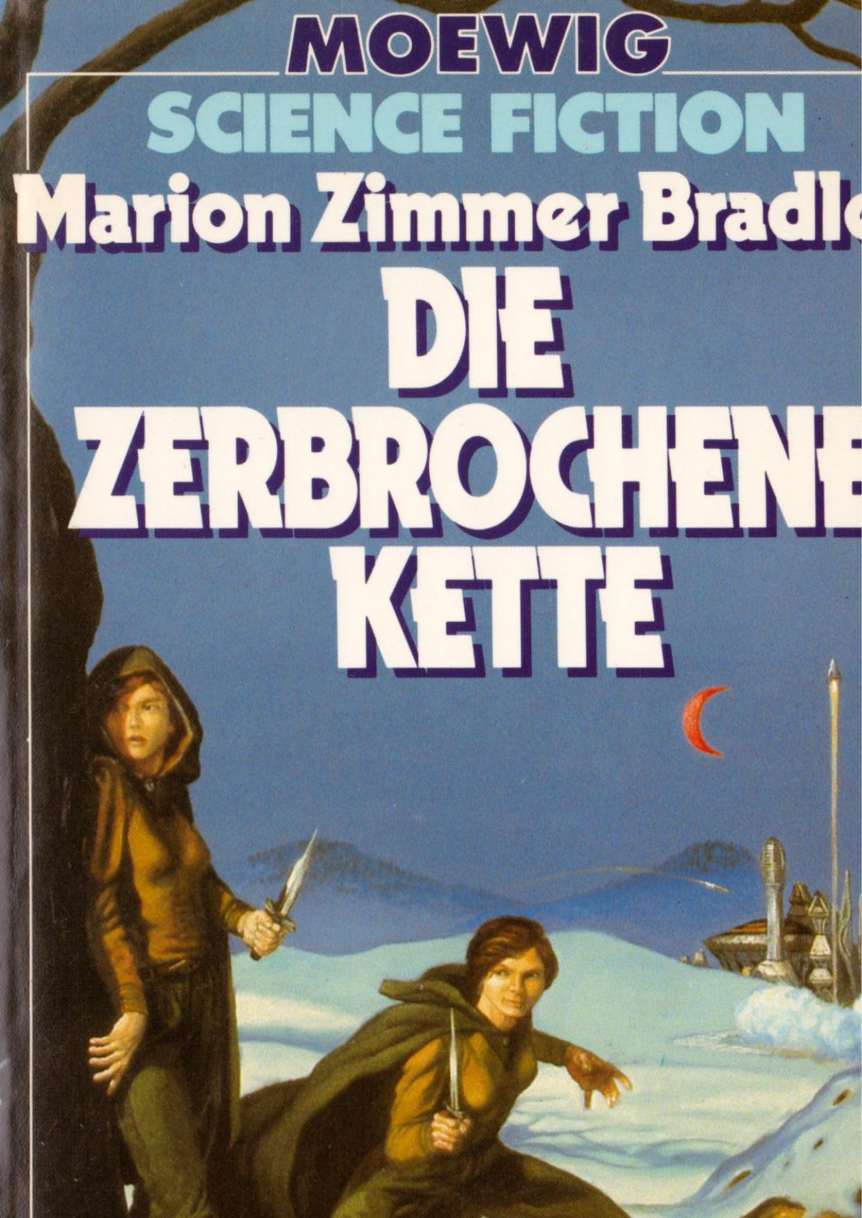 Darkover 10 - Die zerbrochene Kette