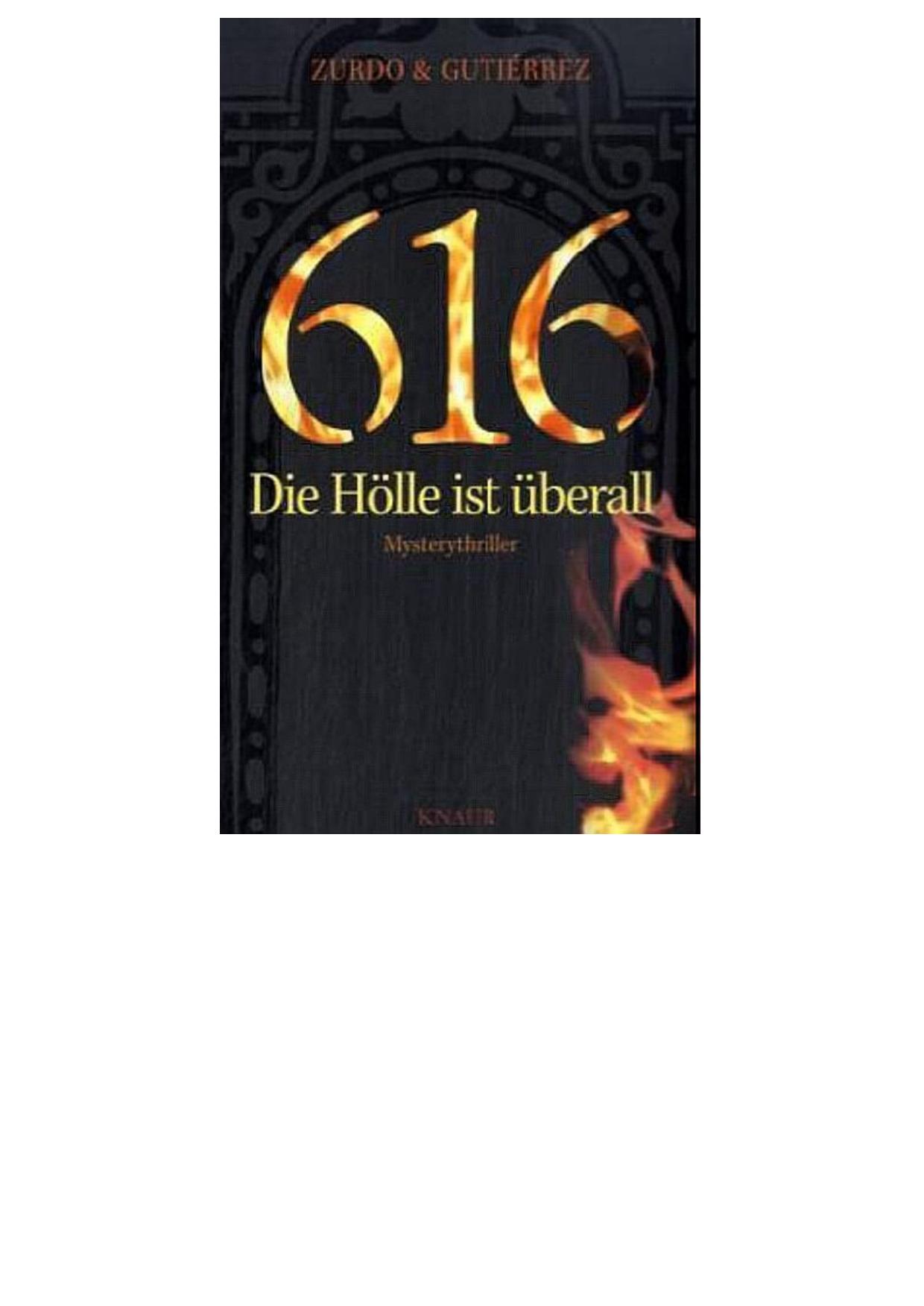 616 - Die Hoelle ist ueberall