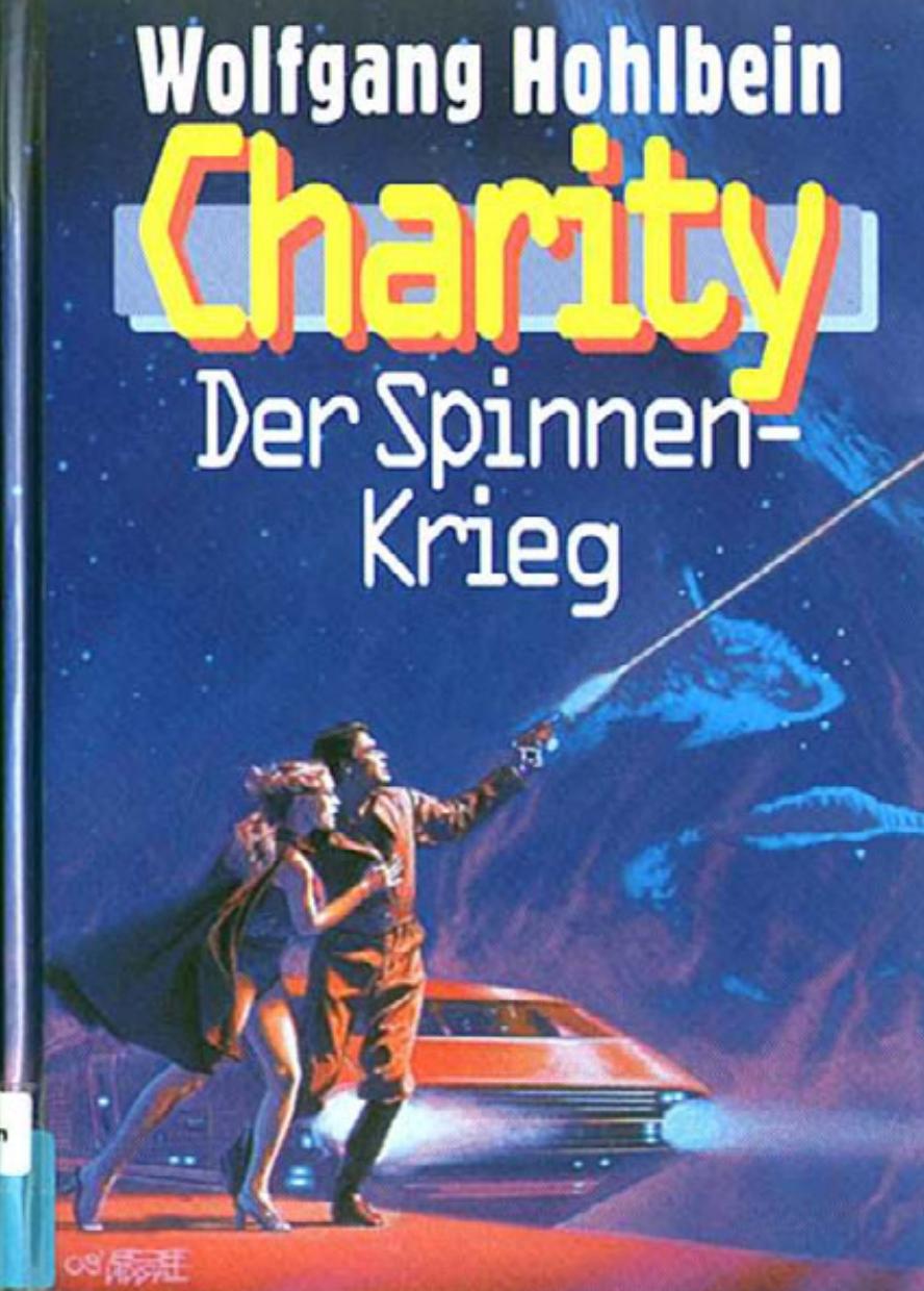 Microsoft Word - Wolfgang Hohlbein - Charity 08 - Der Spinnenkrieg.doc
