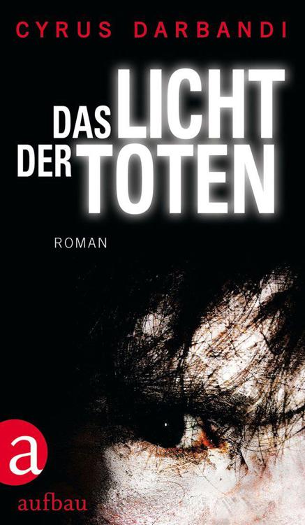 Das Licht der Toten: Roman (German Edition)