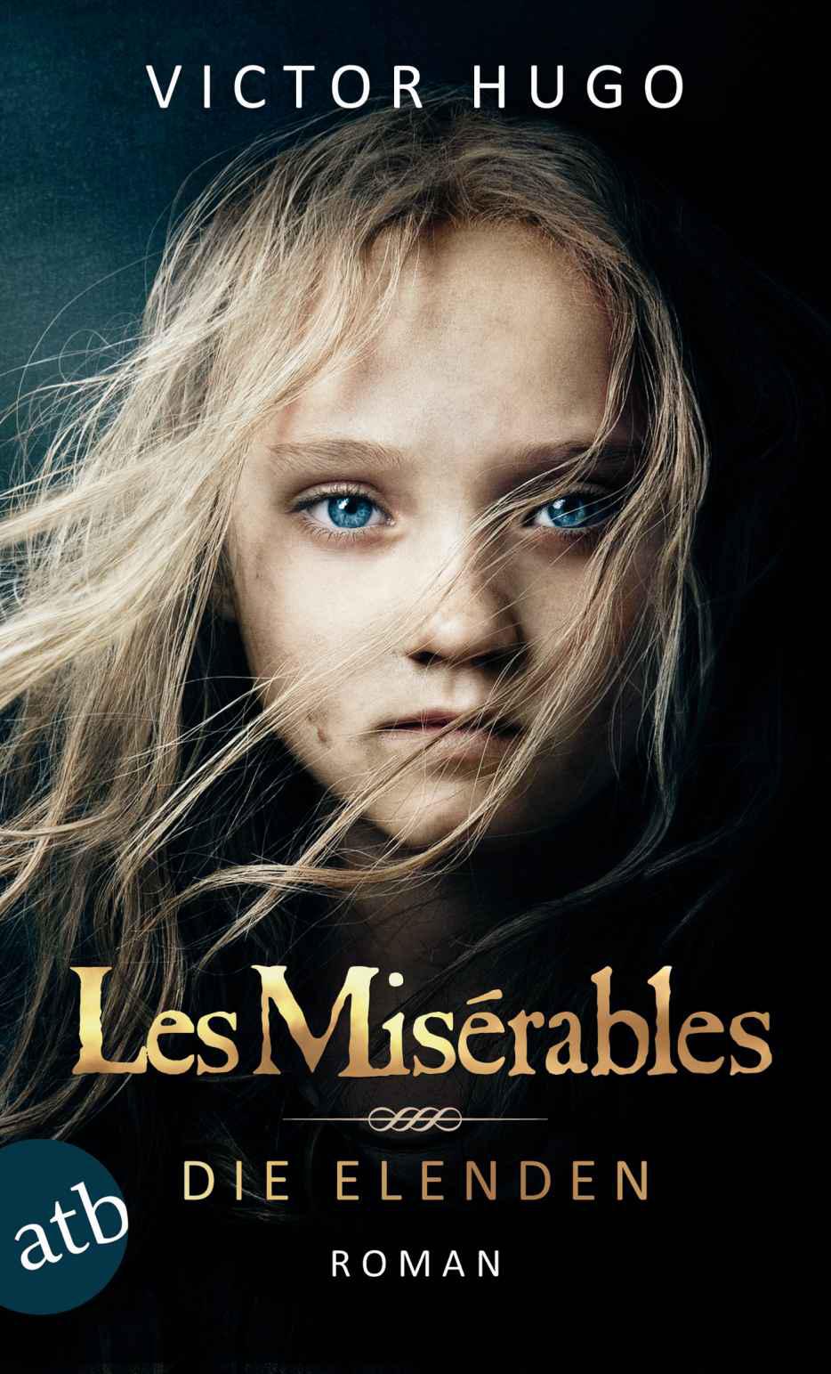 Les Misérables / Die Elenden: Roman (German Edition)