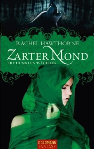 Zarter Mond - Hawthorne, R: Zarter Mond - Dark Guardian - 03 Dark of the Moon