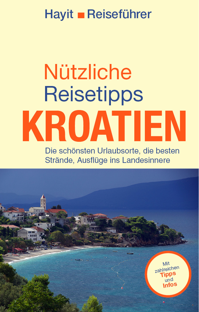 Nuetzliche Reisetipps Kroatien