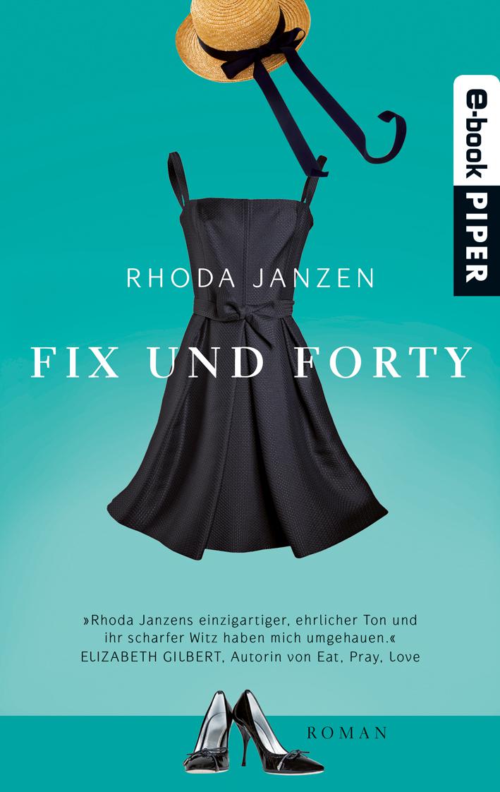 Fix und forty: Roman (German Edition)