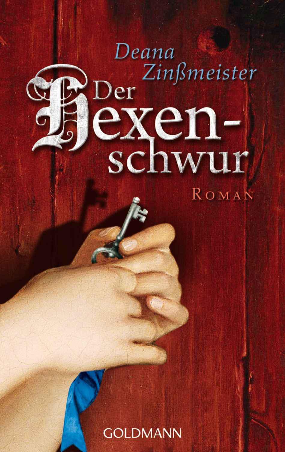 Der Hexenschwur: Roman (German Edition)